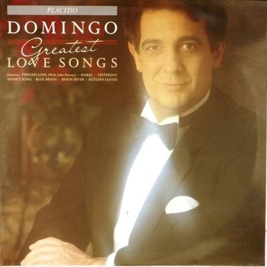 Пластинка Placido Domingo Greatest love songs